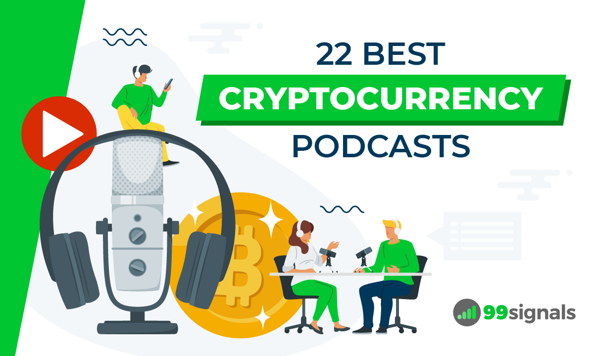 22 Best Cryptocurrency Podcasts