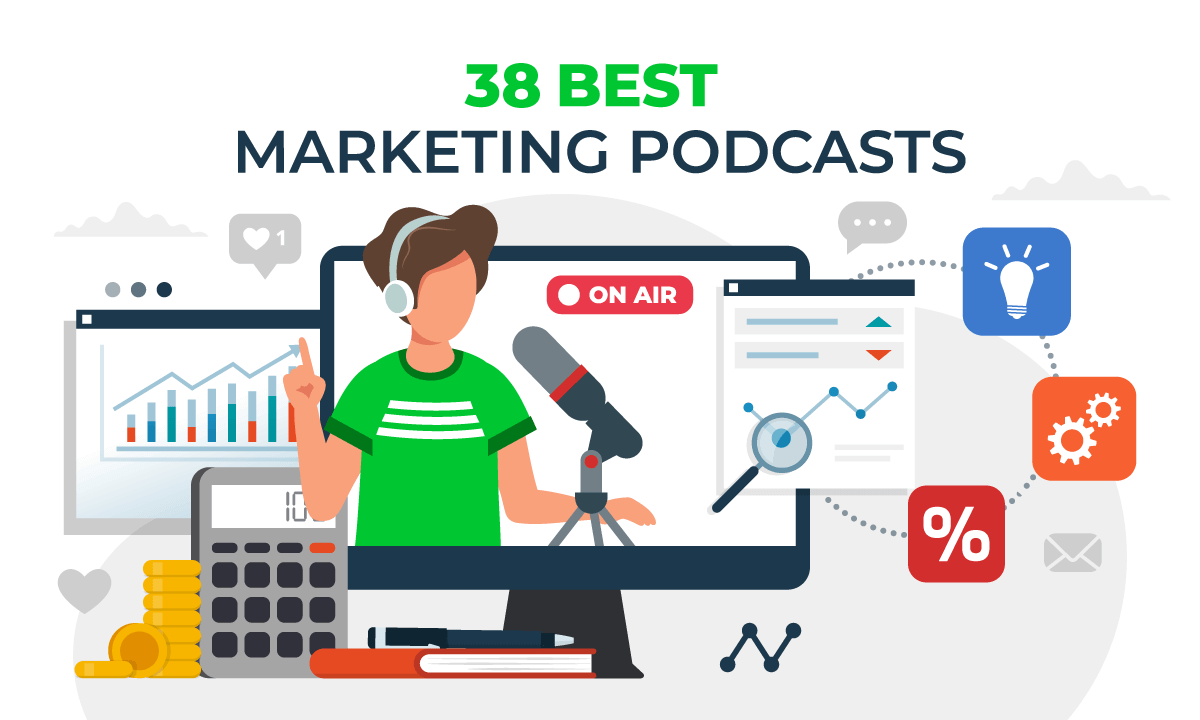 38 Best Marketing Podcasts You Should Listen To