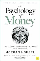 The Psychology of Money by Morgan Housel - 10 Best Business Books I Read in 2021