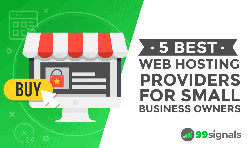 5 Best Web Hosting Providers for Small Business Owners