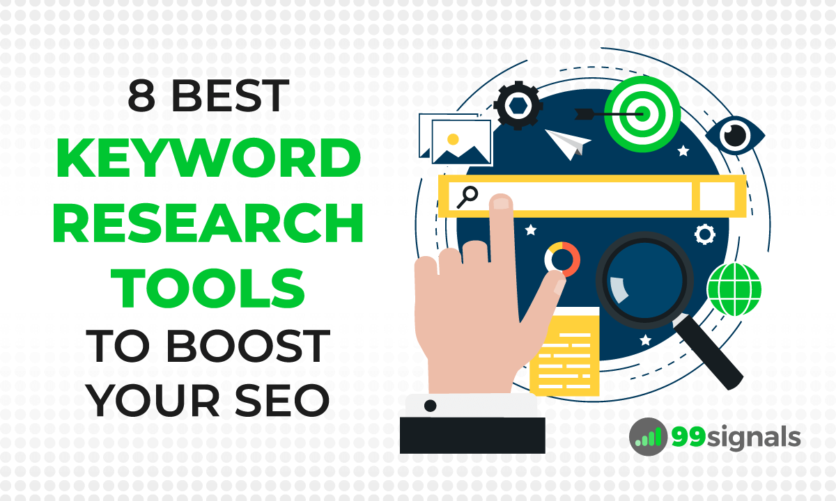 8 Best Keyword Research Tools to Boost Your SEO