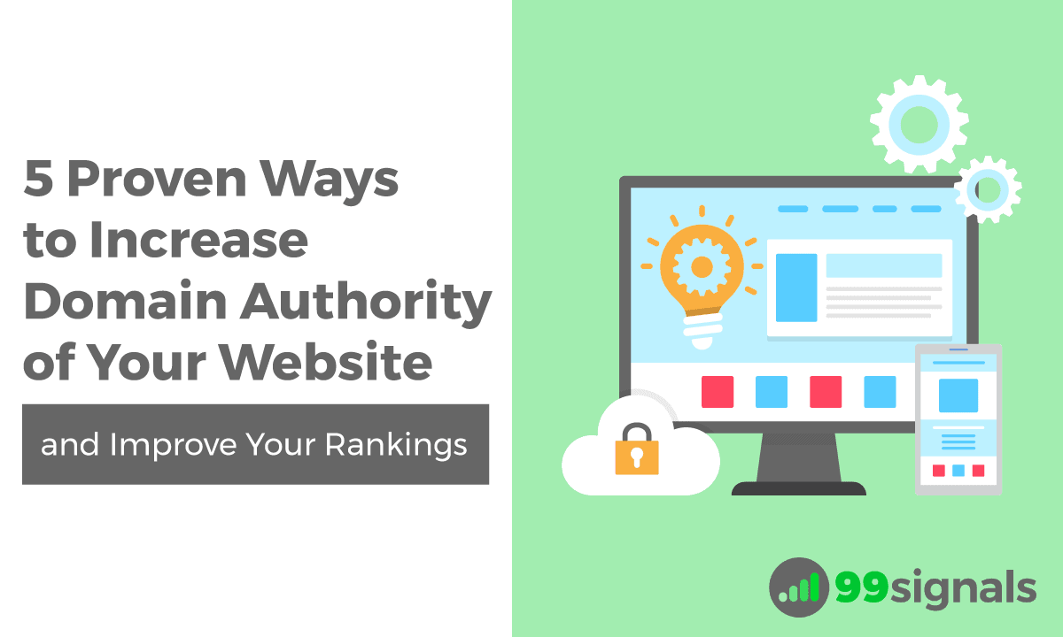 5 Proven Ways to Increase Domain Authority of Your Website (and Improve Your Rankings)