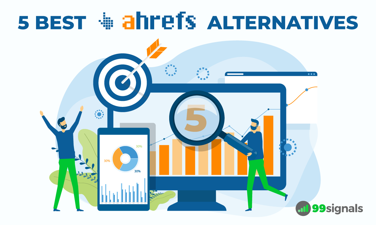 5 Best Ahrefs Alternatives You Should Consider