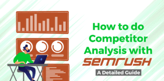 How to do Competitor Analysis with SEMrush [A Detailed Guide]