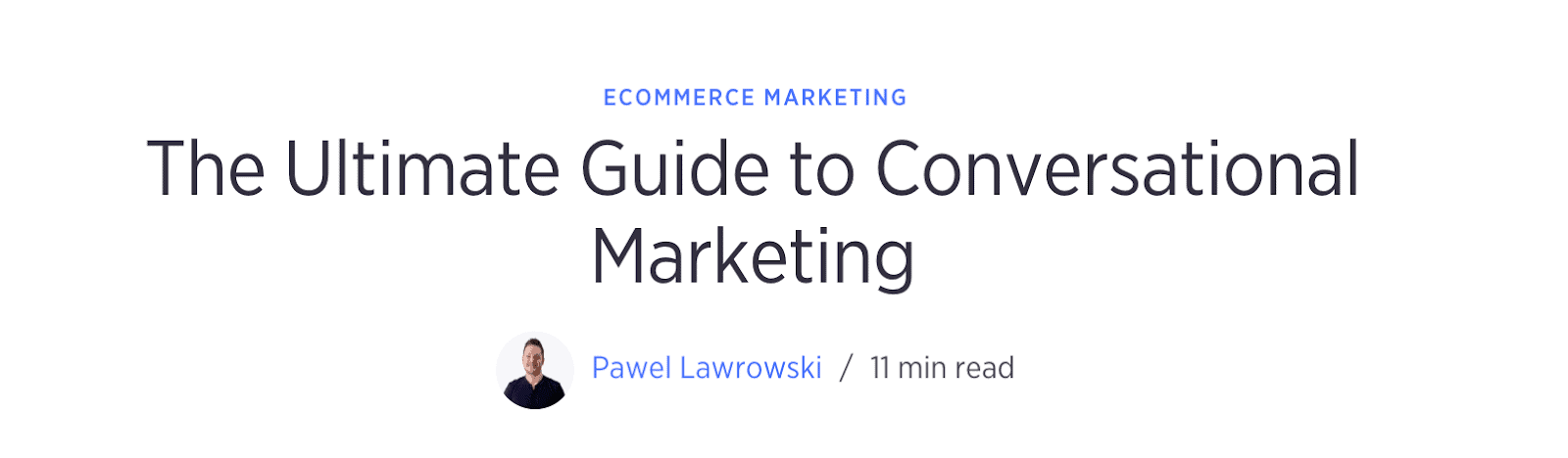 Expert guide to conversational marketing