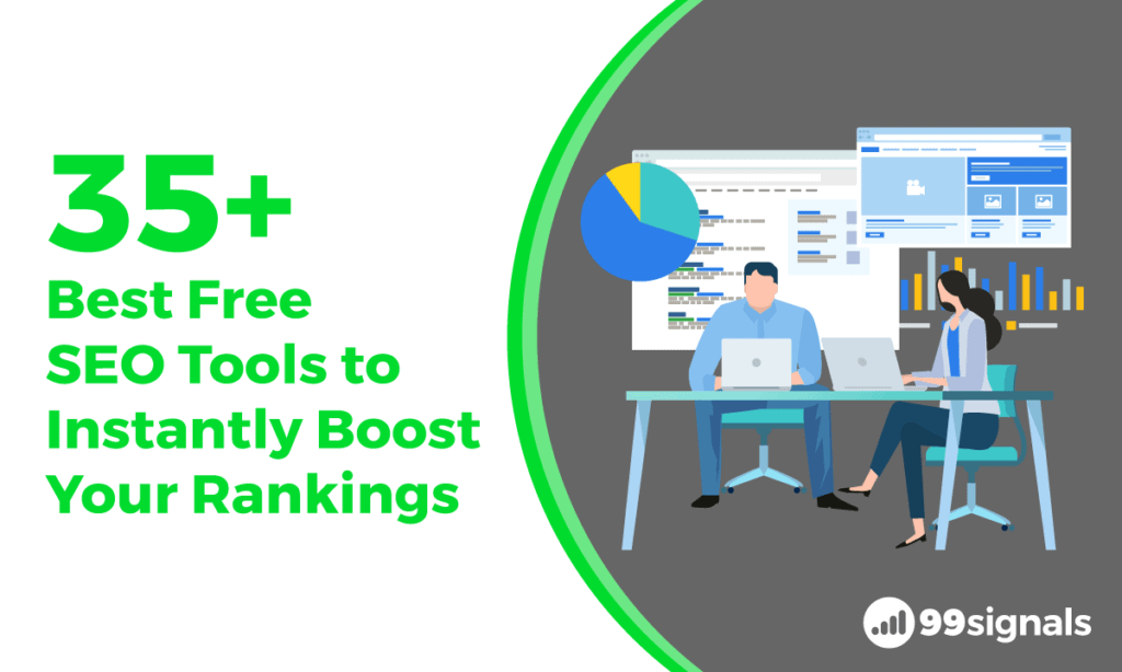 35+ Best Free SEO Tools to Instantly Boost Your Rankings