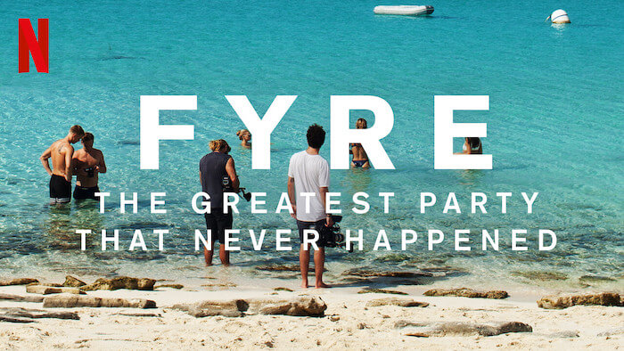 Fyre on Netflix