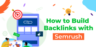 How to Build Backlinks with Semrush