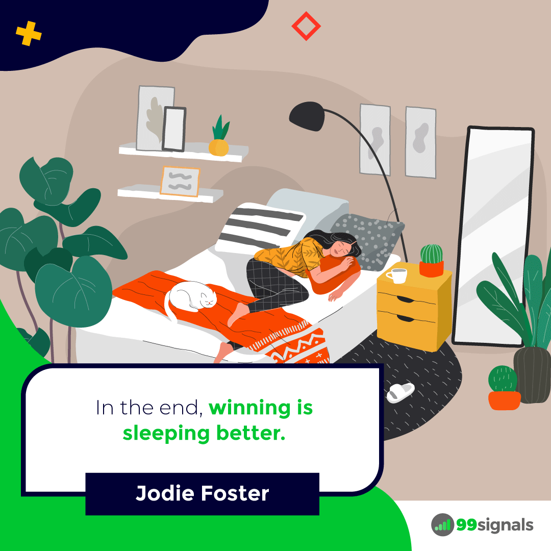 Jodie Foster Quote - 99signals