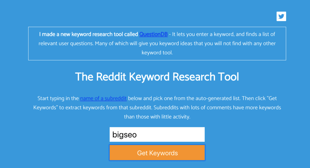 Keyworddit helps you extract the most frequently used keywords from any subreddit.