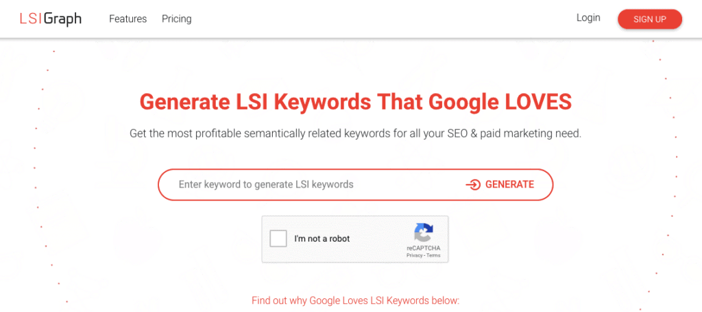 LSIGraph helps you discover LSI keywords that are just right for your topic and niche.