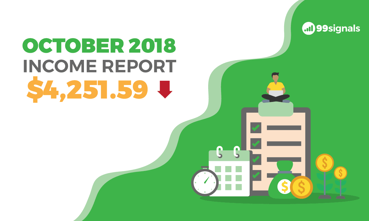 Oct 2018 Income Report - 99signals