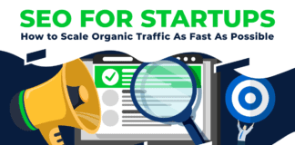 SEO for Startups: How to Scale Organic Traffic As Fast As Possible