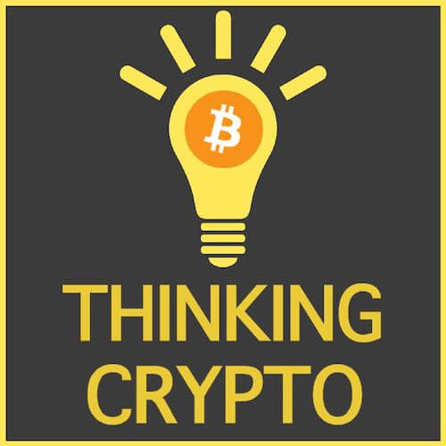 Thinking Crypto - Cryptocurrency Podcast