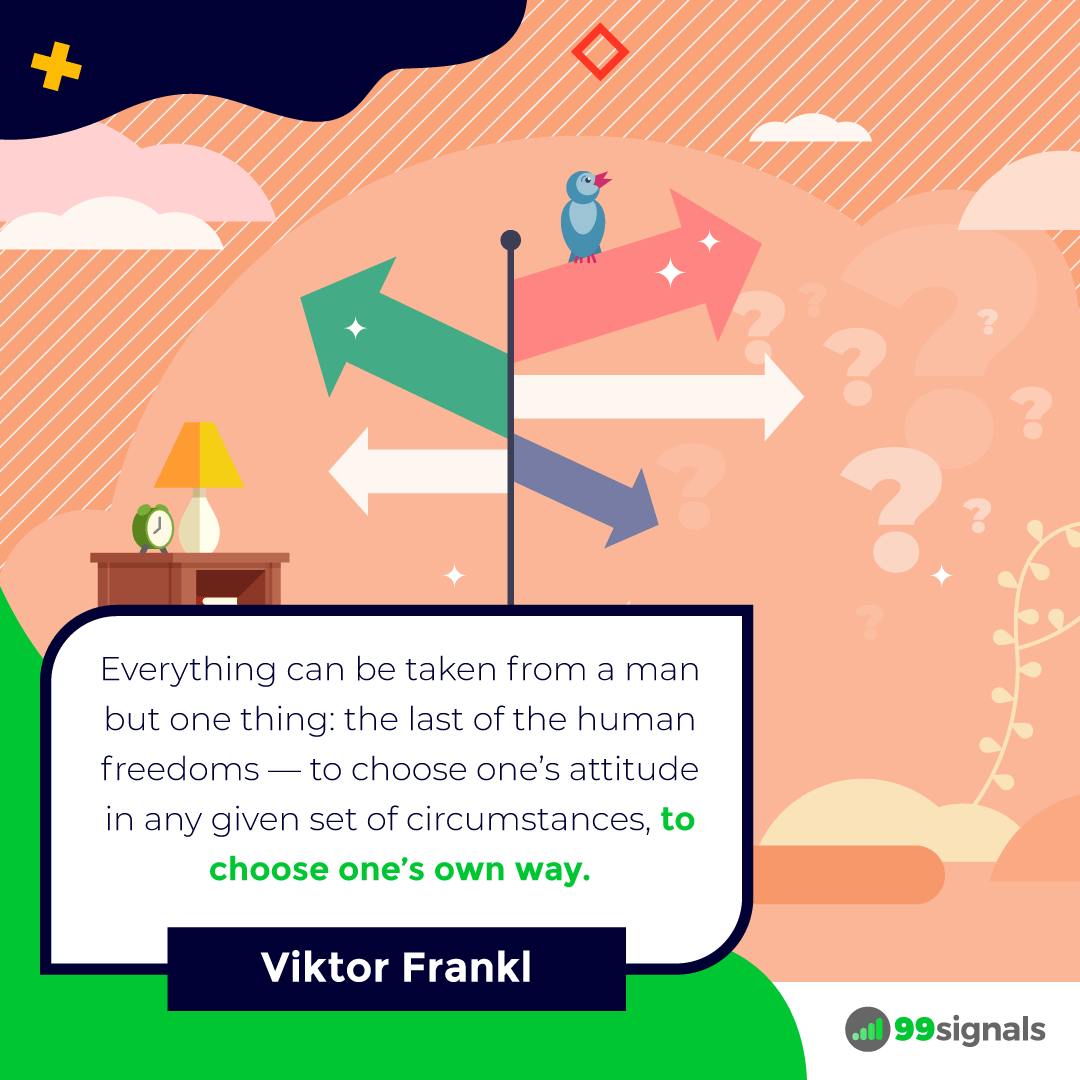 Viktor Frankl Quote - 99signals