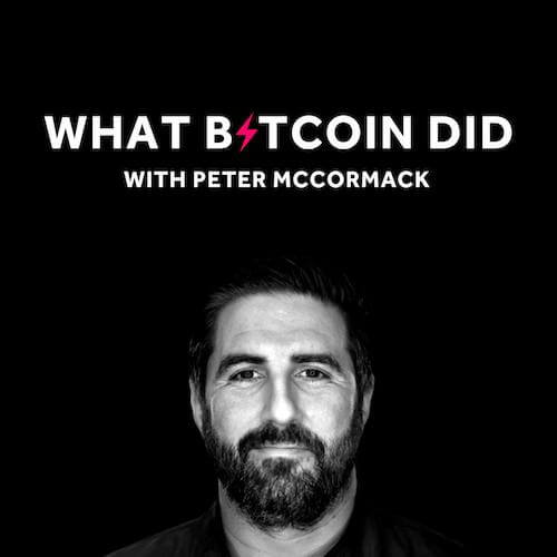 What Bitcoin Did Podcast - Best Bitcoin Podcast