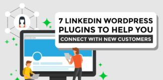 7 LinkedIn WordPress Plugins to Help You Connect with New Customers